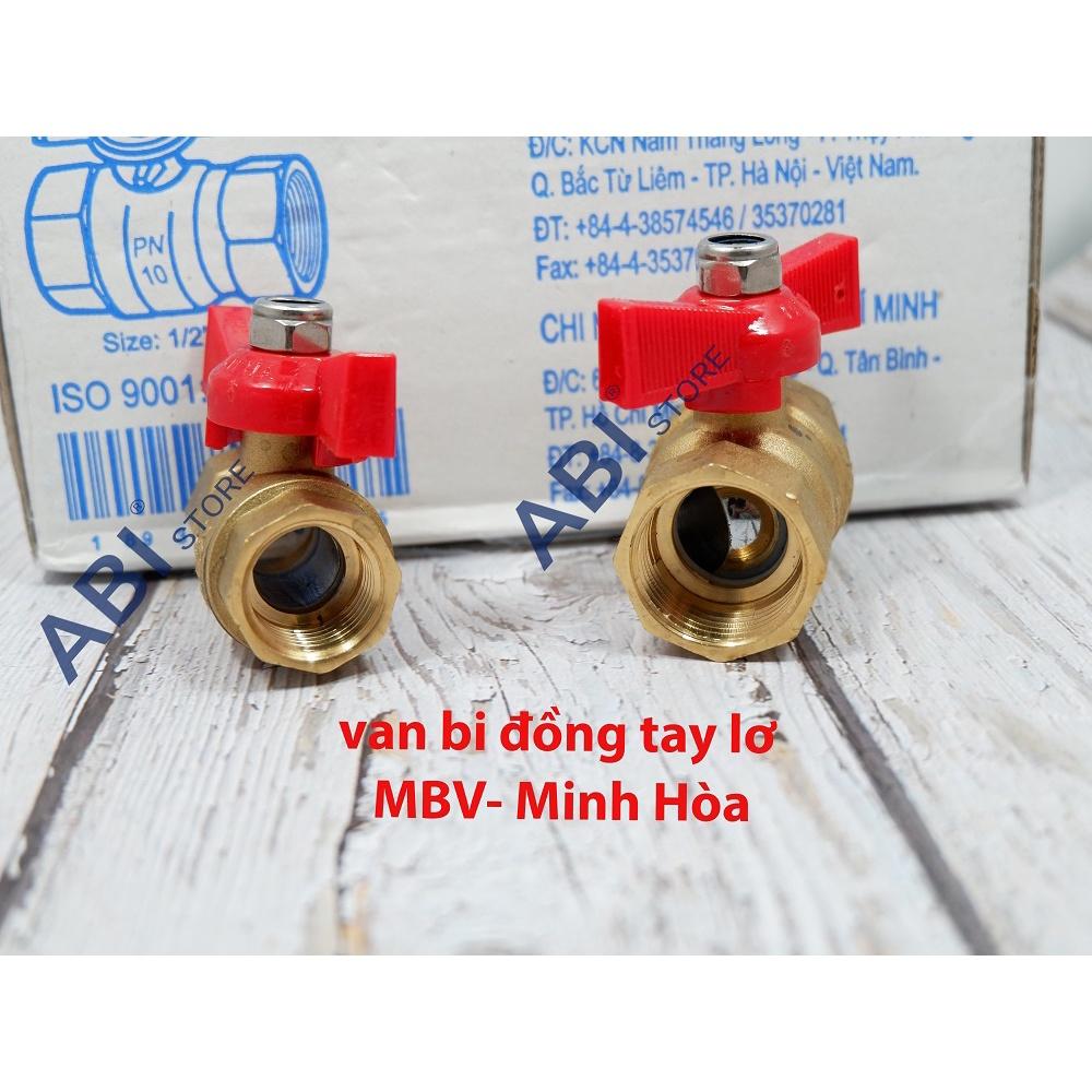 Van bi đồng tay bướm (tay lơ) MBV Minh Hòa dn15(1/2''), dn20(3/4'') Việt Nam cao cấp