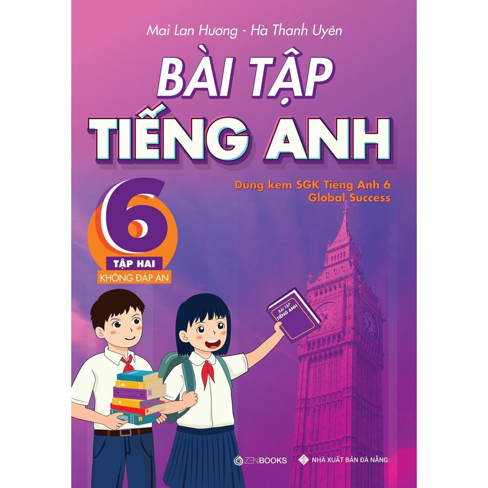 Bài Tập Tiếng Anh Lớp 6 Tập 2 Không Đáp Án  - Bản Quyền