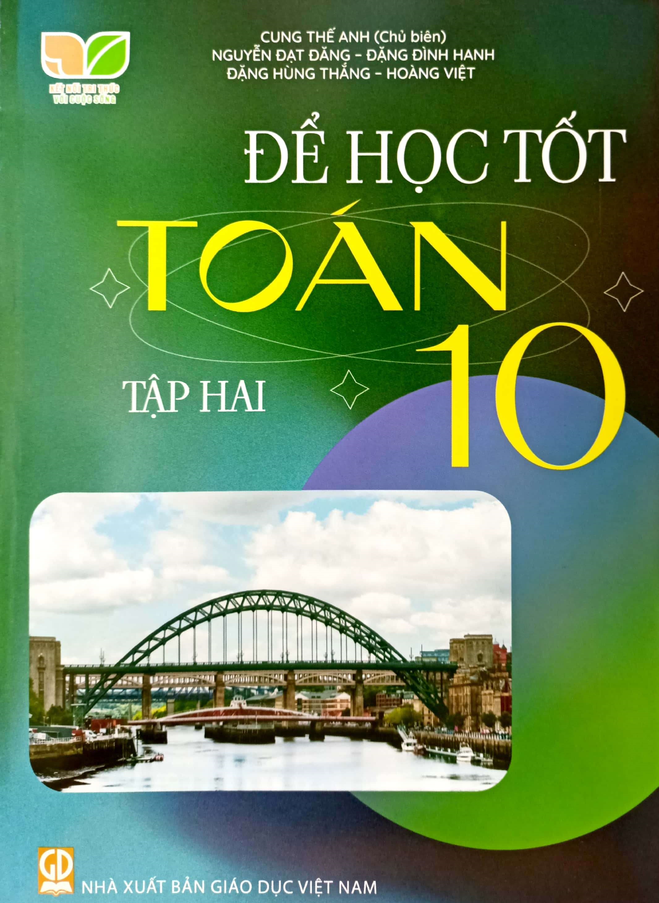 Combo Để học tốt Toán 10 - Tập 1, 2 (Kết nối tri thức với cuộc sống)