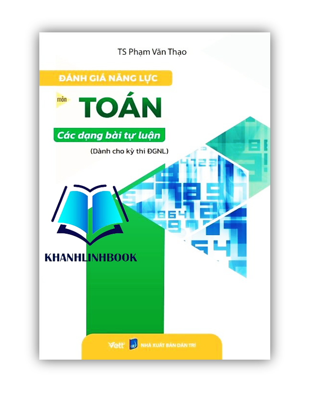 Sách - Đánh giá năng lực môn Toán các dạng bài tự luận ( dành cho bài thi ĐGNL )