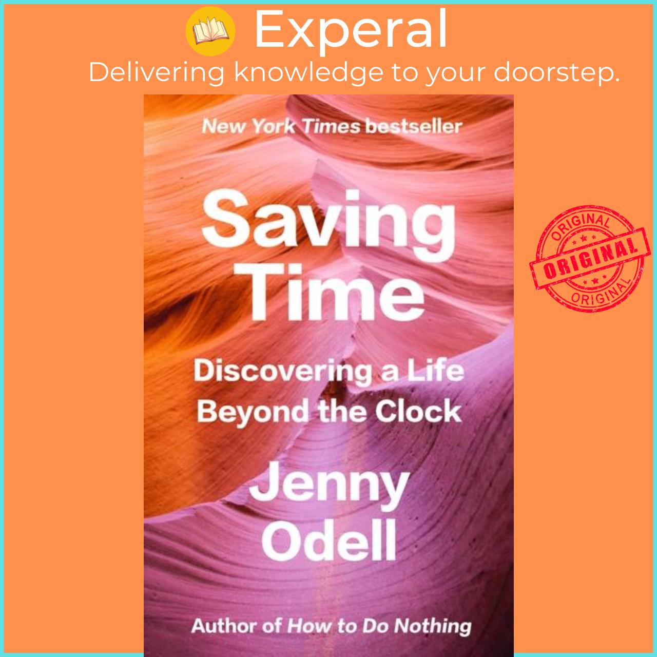 Sách - Saving Time - Discovering a Life Beyond the Clock by  (UK edition, paperback)