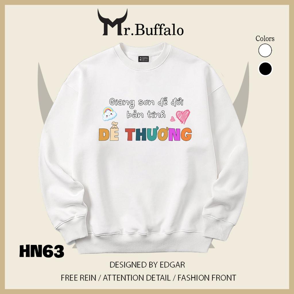 Áo sweater thu đông form rộng in chữ Hài Hước "Gian sơn dễ đổi, Bản tính Dễ Thương" Mr.buffalo - [HN63] Áo Trắng
