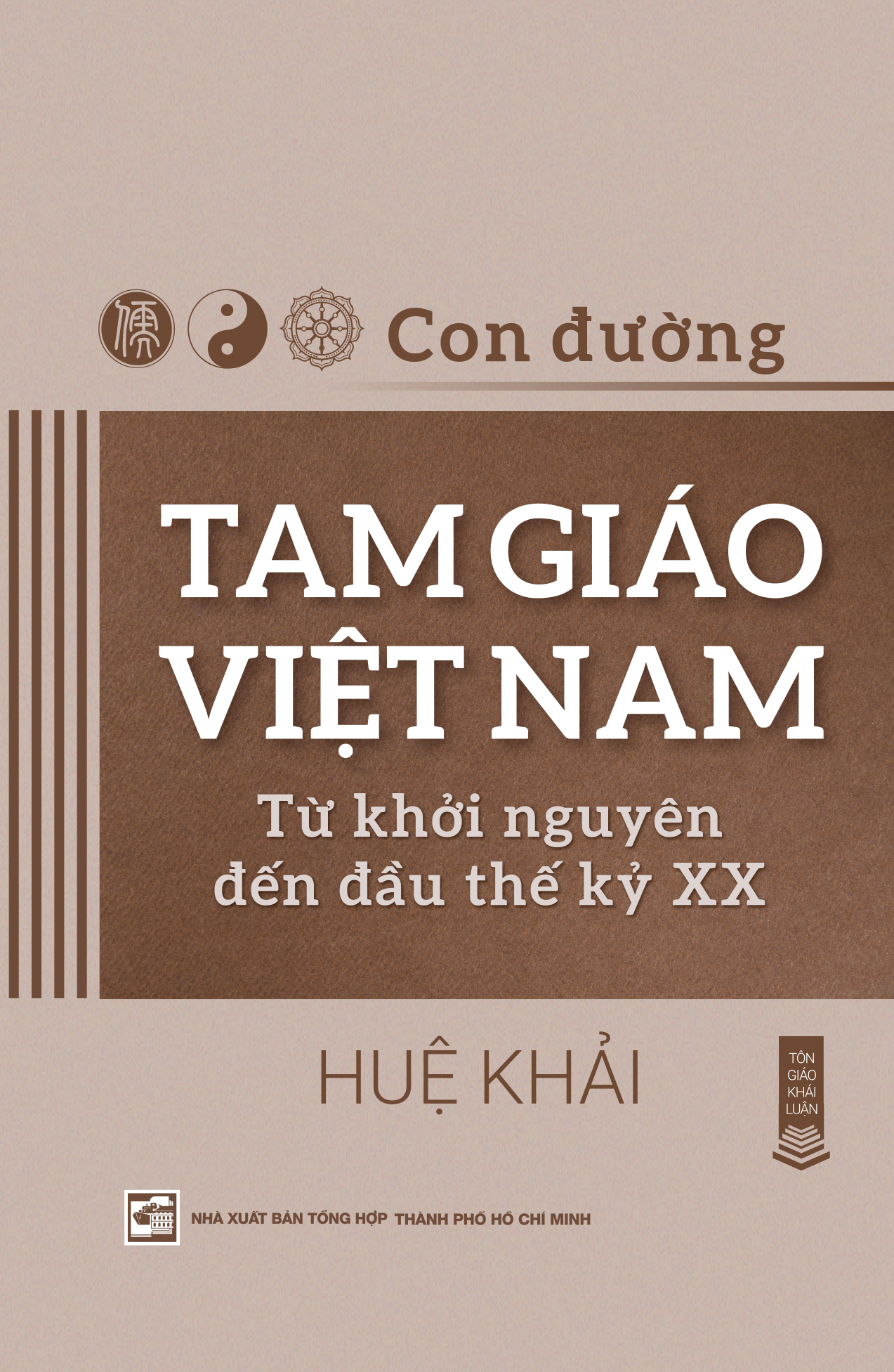 Sách Con đường tam giáo Việt Nam: Từ khởi nguyên đến đầu thế kỷ XX