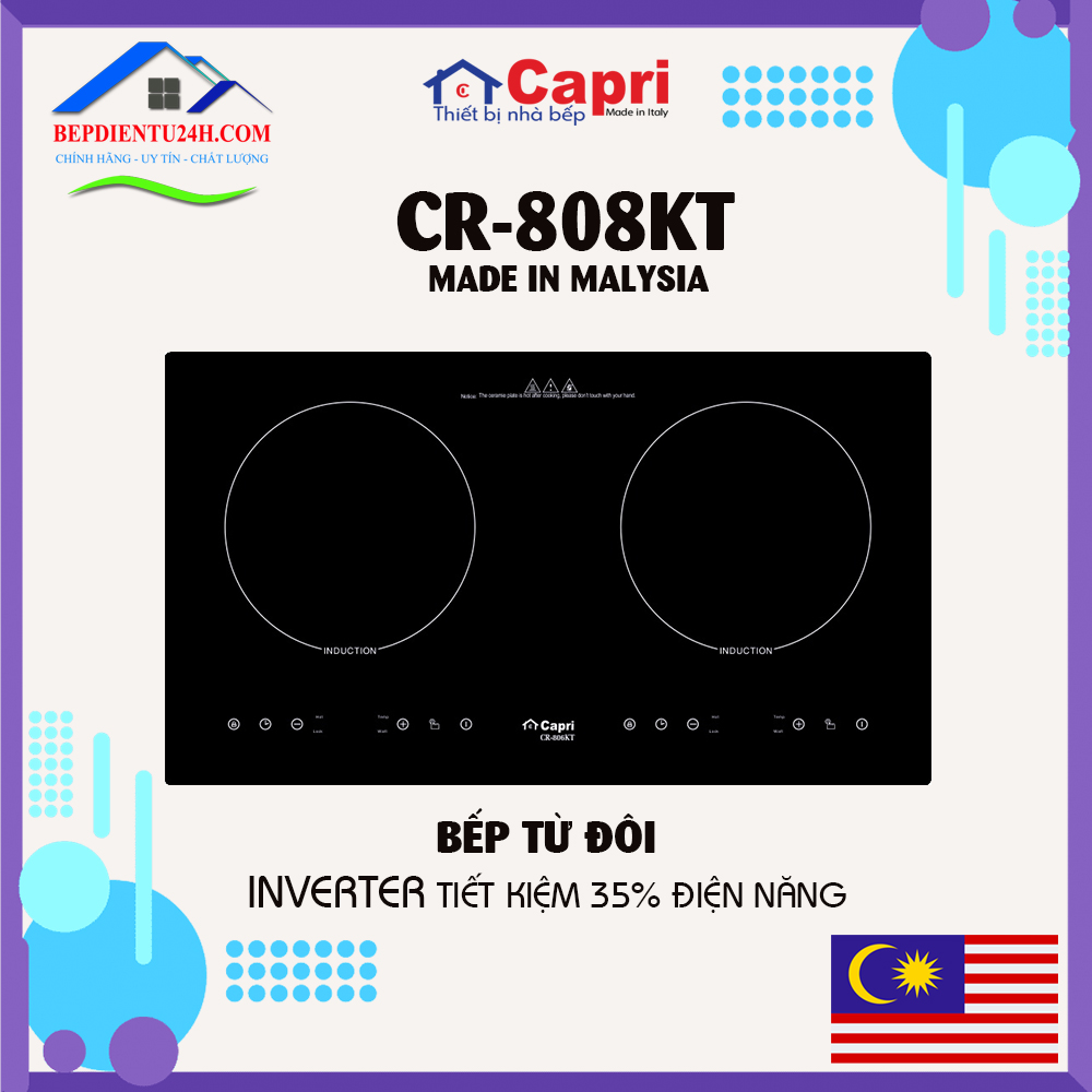 Bếp Điện Từ Đôi Capri CR-808KT - Hàng Nhập Khẩu Malaysia, Công Nghệ Tiên Tiến Châu Âu, Inverter Tiết Kiệm Điện Và Thời Gian Nấu Tối Ưu