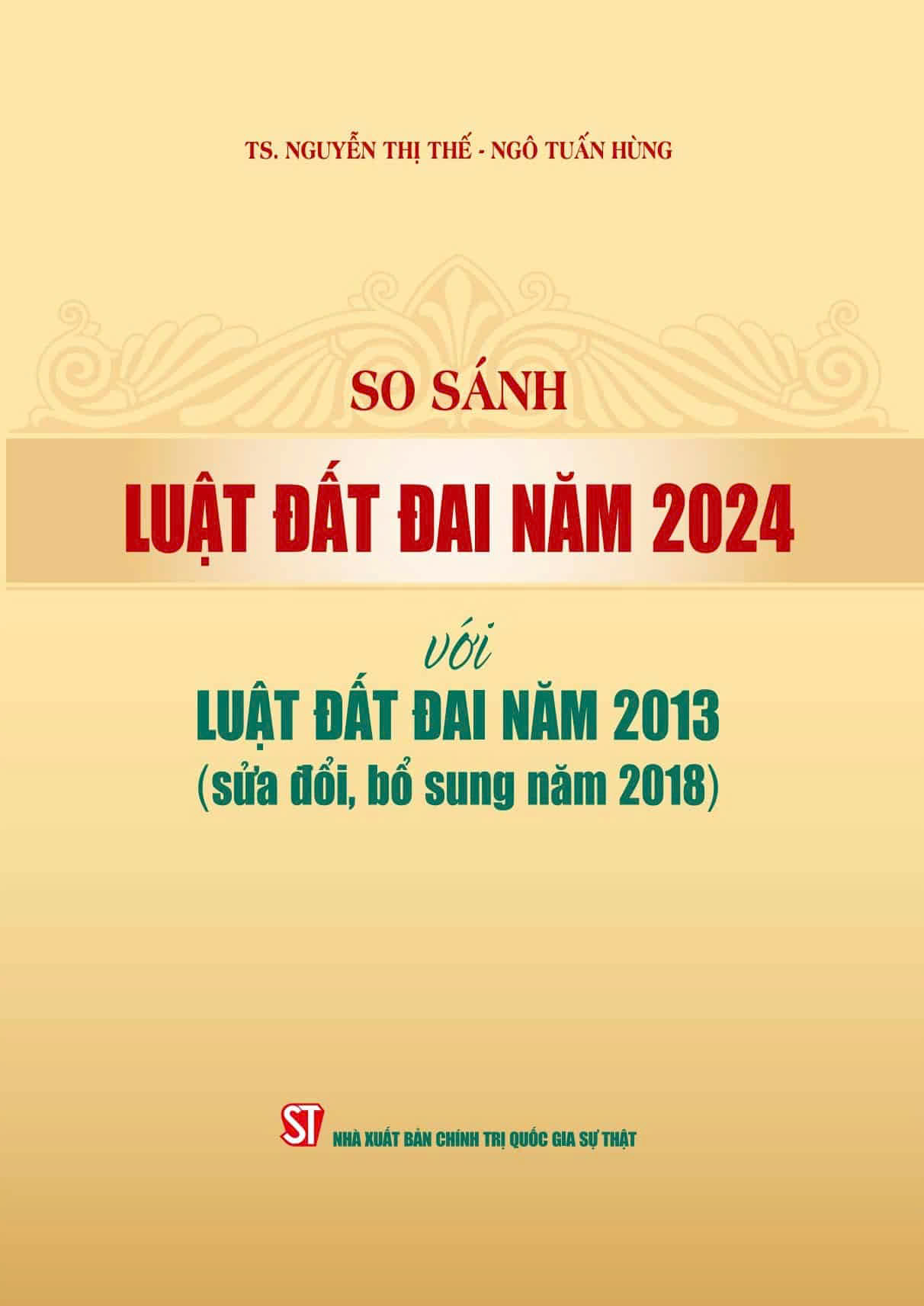 So sánh Luật Đất đai năm 2024 với Luật Đất đai năm 2013 (sửa đổi, bổ sung năm 2018) (bản in 2024)