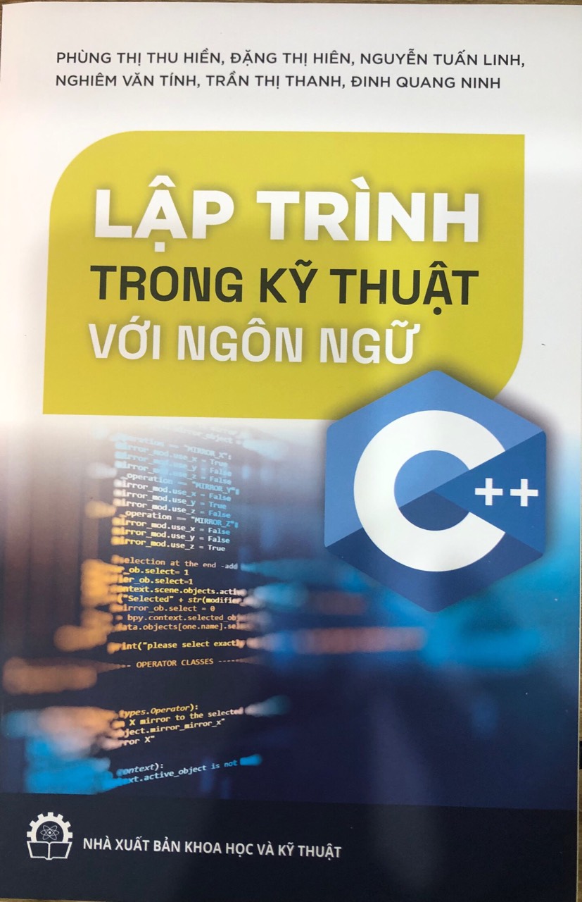 Lập Trình Trong Kỹ Thuật Với Ngôn Ngữ C++ (Tái bản và bổ sung chỉnh sửa)