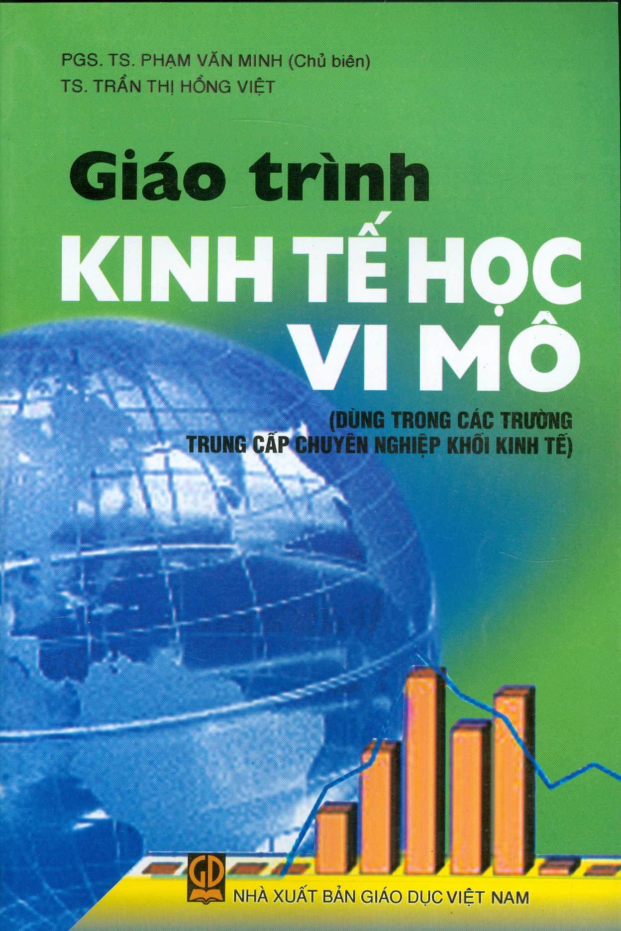 Giáo Trình Kinh Tế Học Vi Mô (Dùng trong các trường trung cấp chuyên nghiệp khối kinh tế)