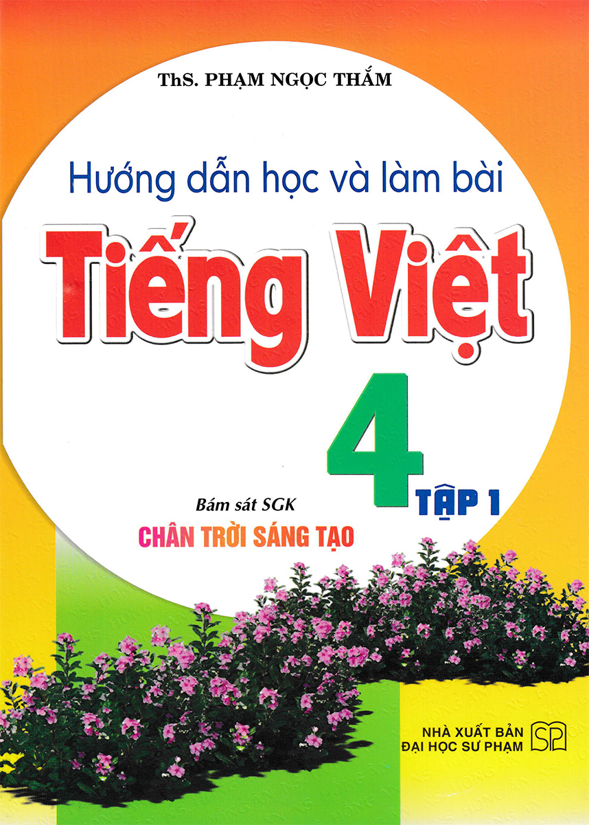 Hướng Dẫn Học Và Làm Bài Tiếng Việt 4 - Tập 1 _HA