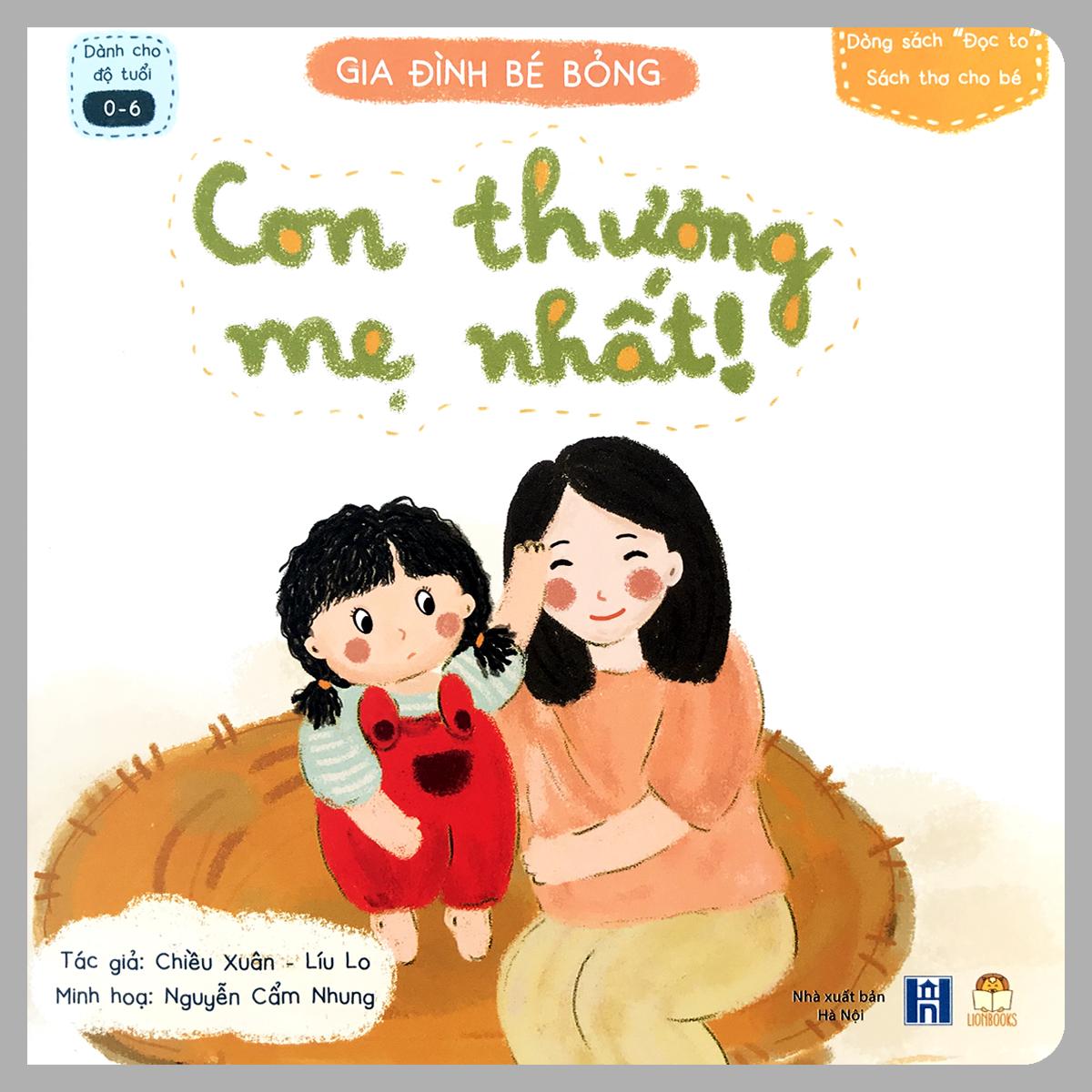 Sách Gia đình bé bỏng - Combo 3 cuốn, lẻ tùy chọn: Con yêu Bố vô cùng + Con thương Mẹ nhất + Con nhớ Ông Bà lắm (Tặng kèm Sticker) - Sách thơ cho bé - Dòng sách đọc to cho bé 0 - 6 tuổi - Thanh Hà Books