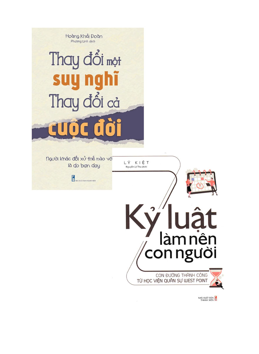 Combo Thay Đổi Một Suy Nghĩ - Thay Đổi Cả Cuộc Đời + Kỷ Luật Làm Nên Con Người _ML