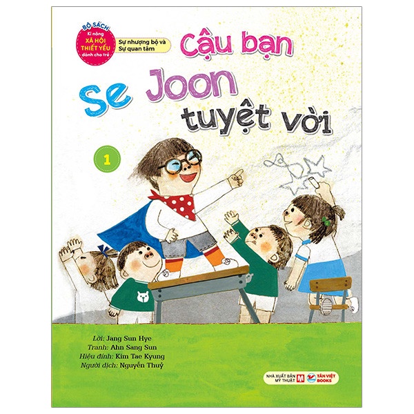 Cậu Bạn Se Joon Tuyệt Vời 1 - Bộ Sách Kĩ Năng Xã Hội Thiết Yếu Dành Cho Trẻ