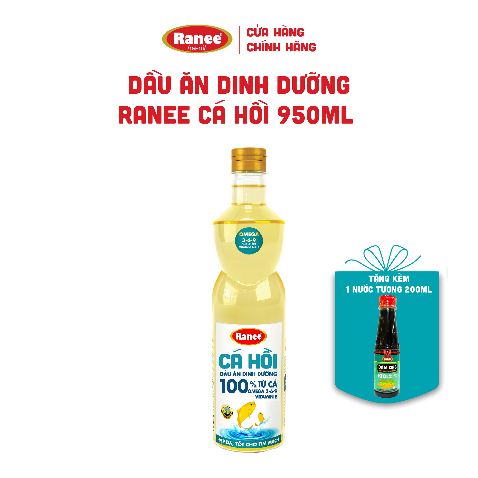 Dầu ăn Dinh Dưỡng Ranee Cá Hồi 950ml + Tặng kèm nước tương đậm đặc 200ml