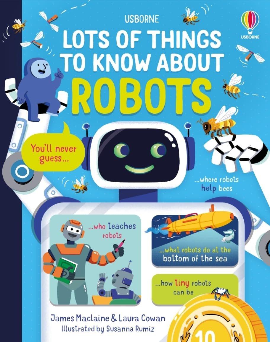 Sách ngoại văn: Lots Of Things To Know About Robots