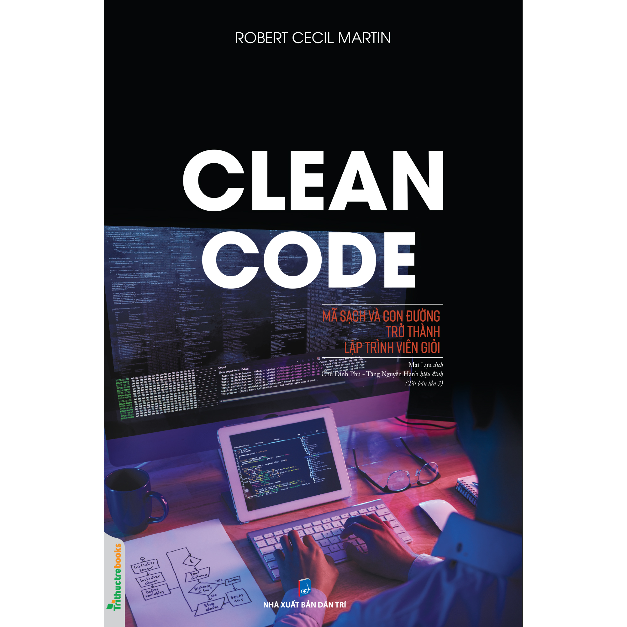 Clean Code - Mã Sạch Và Con Đường Trở Thành Lập Trình Viên Giỏi