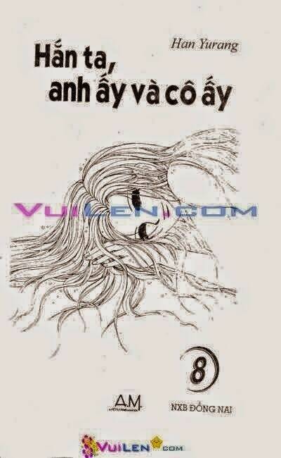 hắn ta, anh ấy và cô ấy - he and that girl chapter 8 2