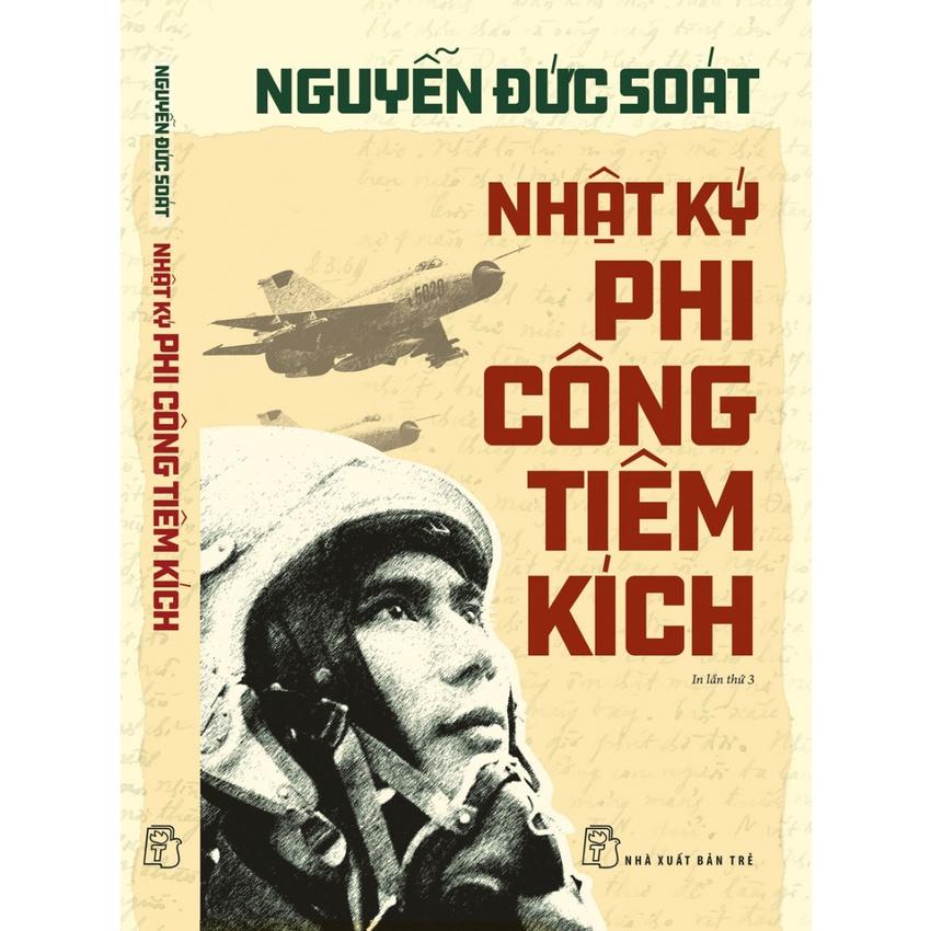 Nhật Ký Phi Công Tiêm Kích - Tái Bản 2022 - Bản Quyền