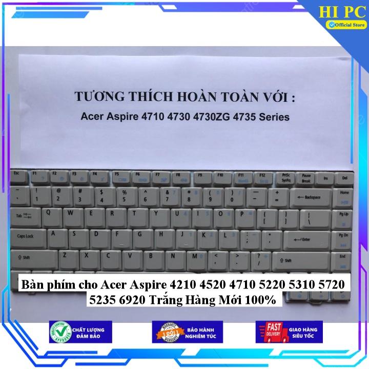 Bàn phím cho Acer Aspire 4210 4520 4710 5220 5310 5720 5235 6920 - Hàng Nhập Khẩu