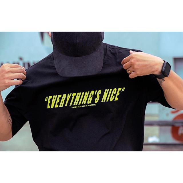 THS Áo Thun Unisex TeeHolic In Chữ EVERYTHING'S NICE