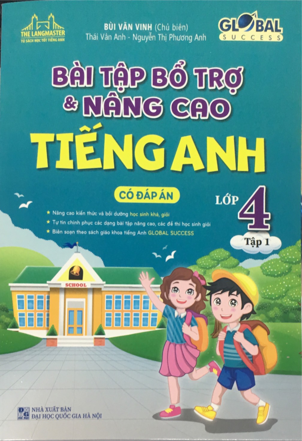 Global Success - Bài Tập Bổ Trợ Và Nâng Cao Tiếng Anh Lớp 4 - Tập 1 (Có Đáp Án)