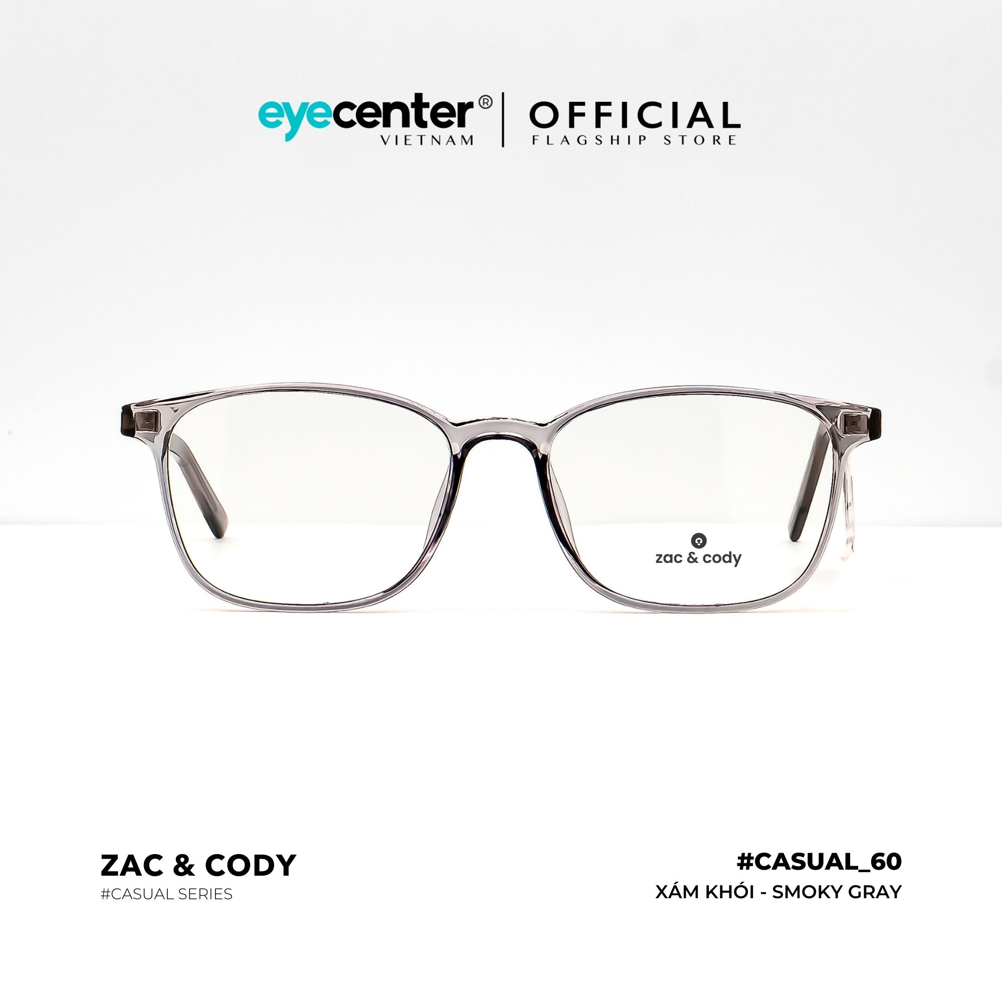Gọng kính nam nữ chính hãng C60-S by ZAC CODY lõi thép chống gãy nhập khẩu Eye Center Vietnam
