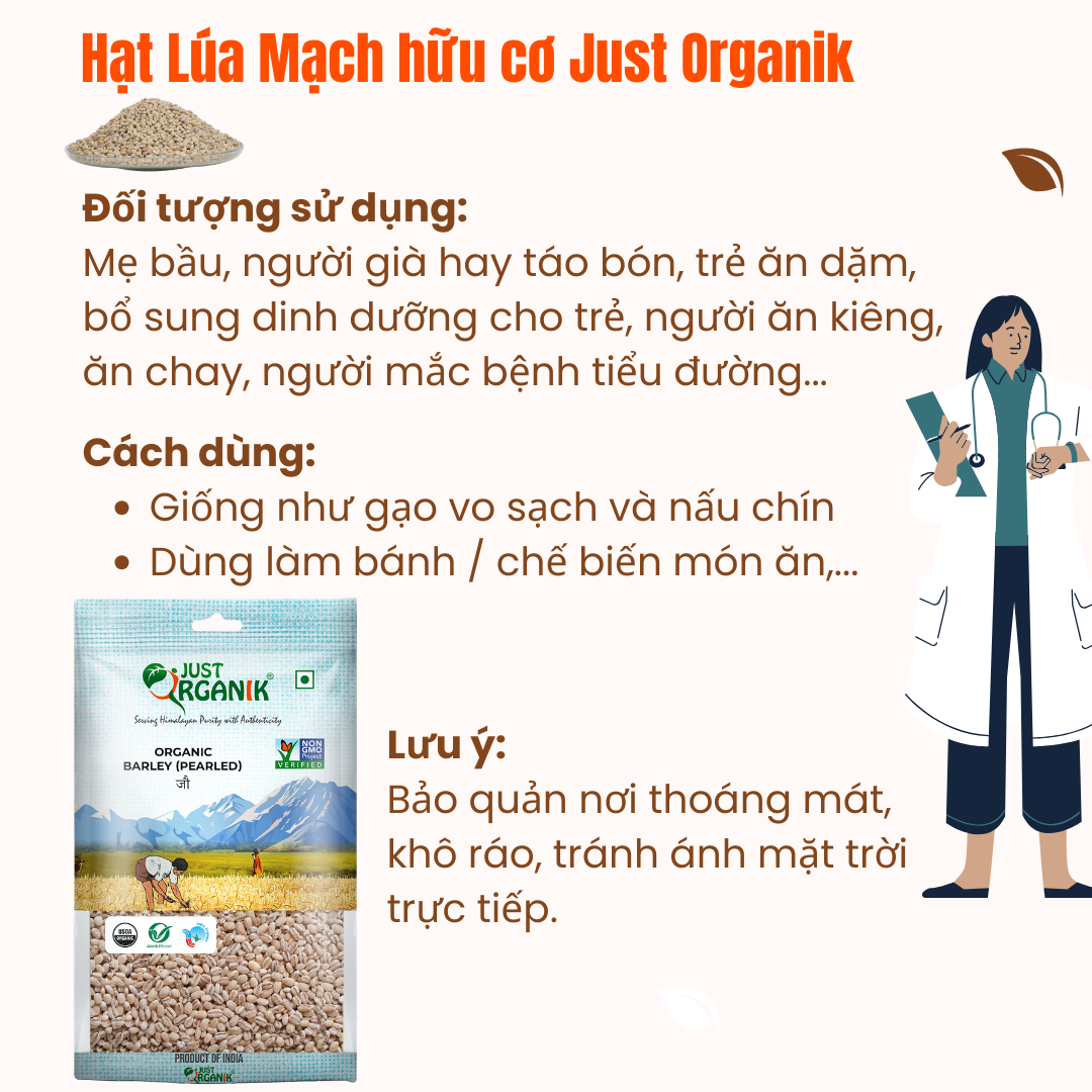 Hạt Gạo Lúa Mạch Ý Dĩ Barley (Pearled) Hữu Cơ Just Organik Nhập Khẩu Ấn Độ Tốt Cho Mẹ Bầu Ăn Dặm Cho Bé 500gr