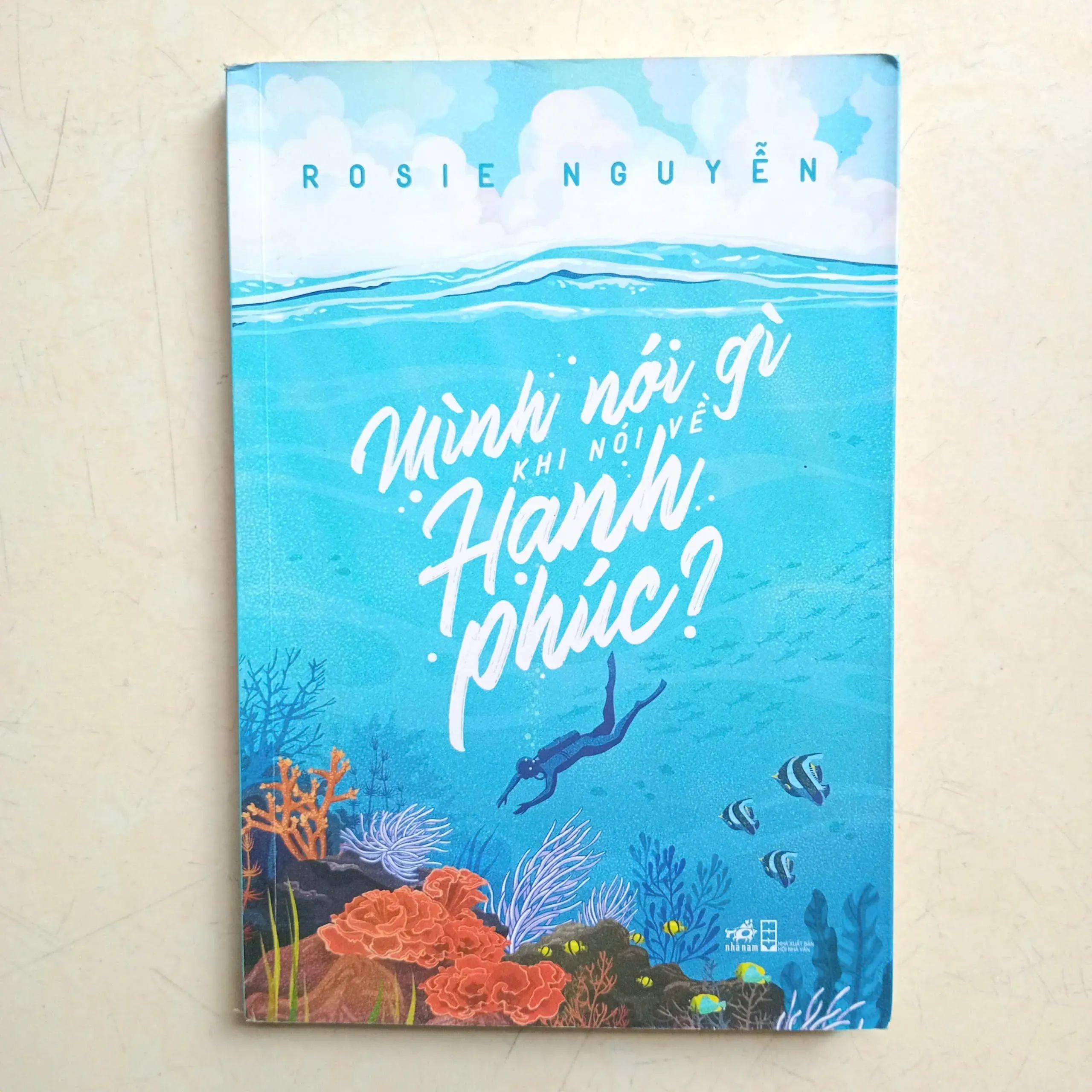 Mình Nói Gì Khi Nói Về Hạnh Phúc?