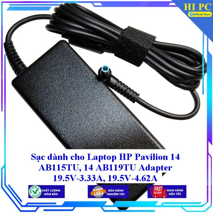 Sạc dành cho Laptop HP Pavilion 14 AB115TU 14 AB119TU Adapter 19.5V-3.33A 19.5V-4.62A - Kèm Dây nguồn - Hàng Nhập Khẩu