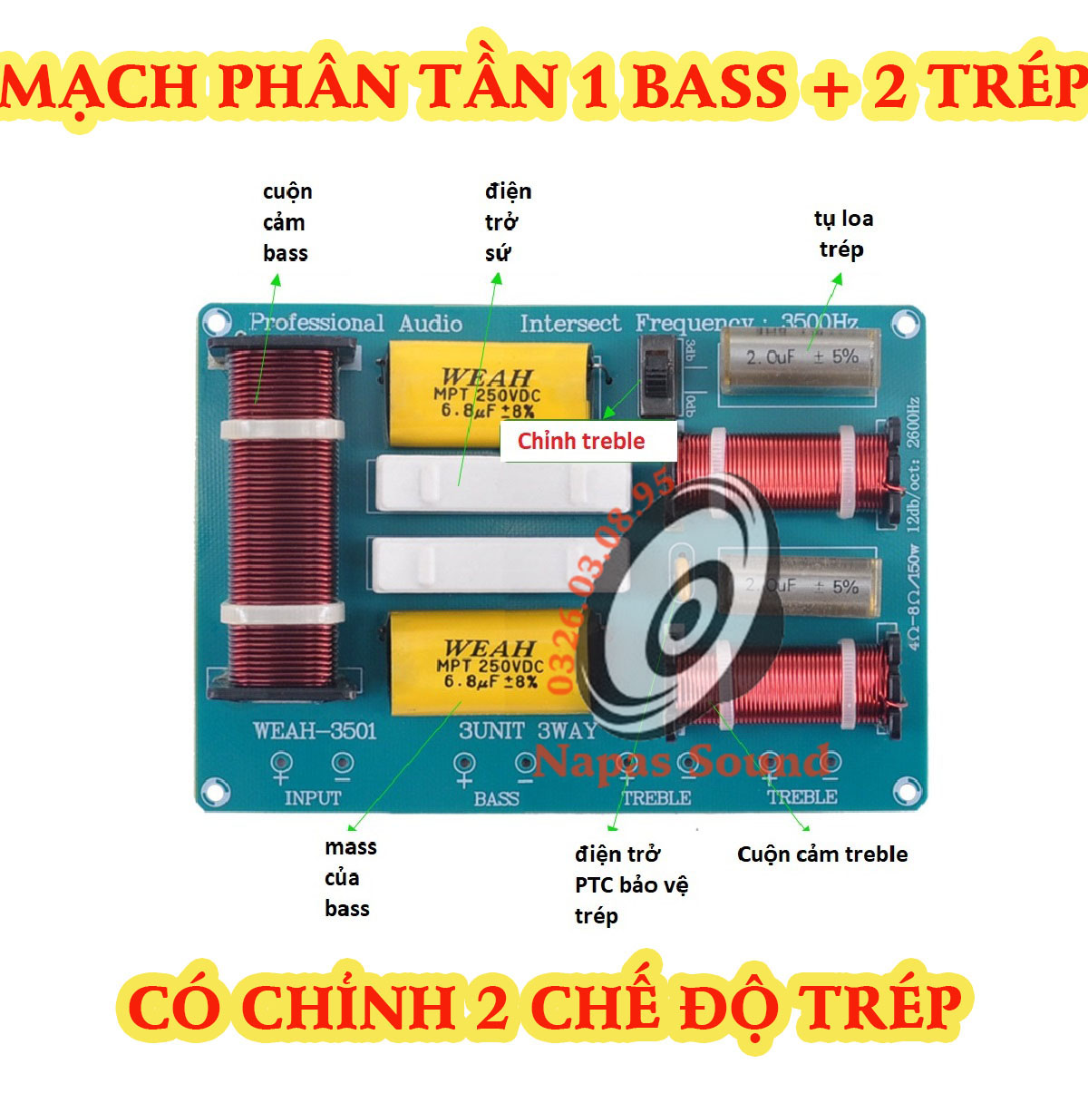 MẠCH PHÂN TẦN 1 BASS 2 TRÉP CHO LOA LỚN WEAH3501 - GIÁ 1 MẠCH - MẠCH PHÂN TẦN 3 LOA