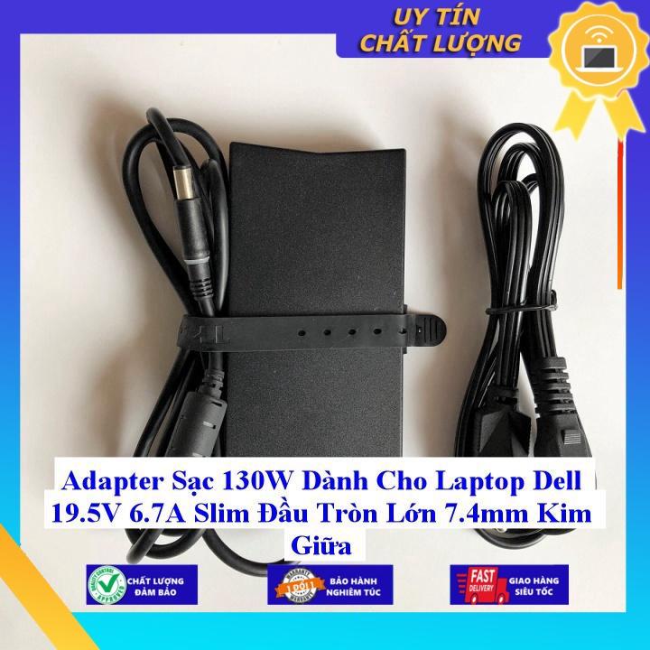 Sạc 130W dùng cho Laptop Dell 19.5V 6.7A Slim Đầu Tròn Lớn 7.4mm Kim Giữa - Hàng Nhập Khẩu New Seal