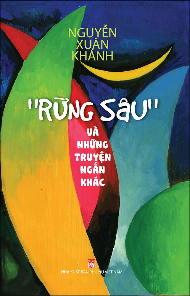 &quot;Rừng Sâu&quot; Và Những Truyện Ngắn Khác