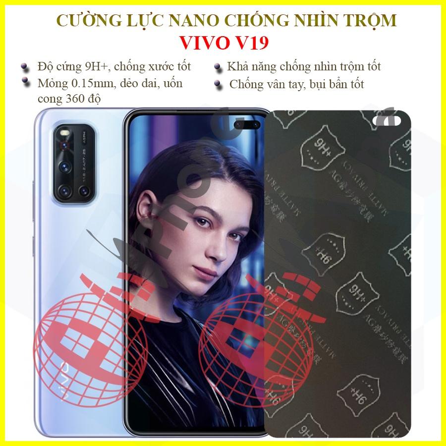 Dán chống nhìn trộm dành cho Vivo V19 - Dán cường lực dẻo nano 9H+
