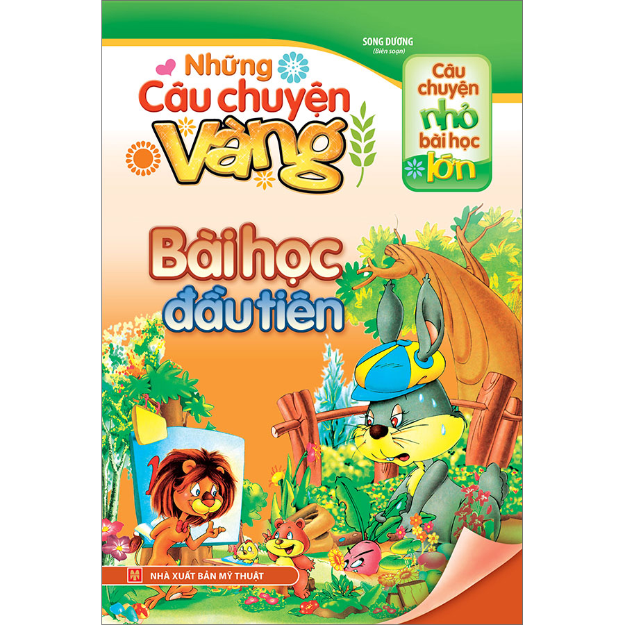 Những Câu Chuyện Vàng - Bài Học Đầu Tiên