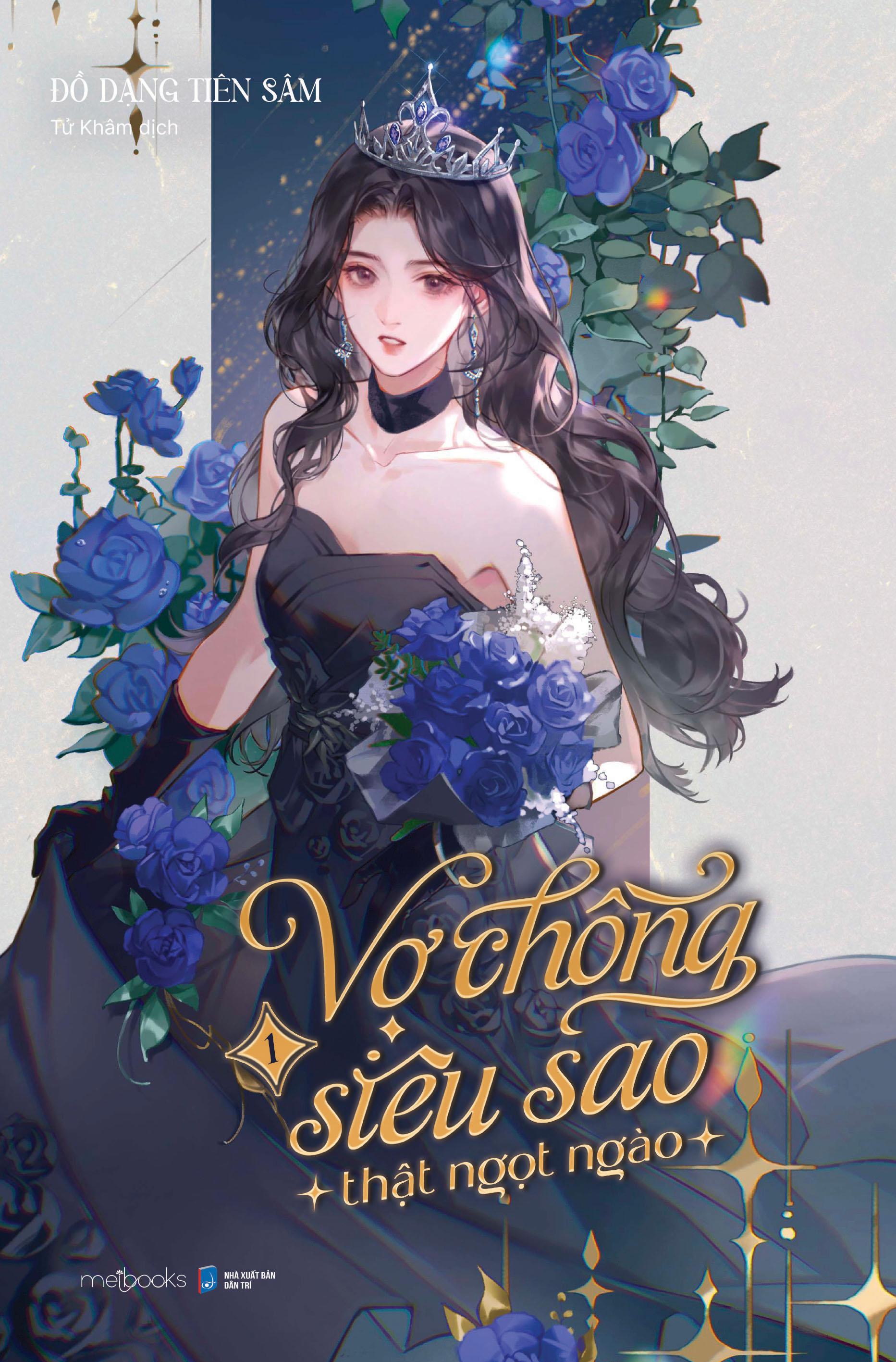 Sách - Vợ Chồng Siêu Sao Thật Ngọt Ngào - Tập 1 - Tặng Kèm Bookmark Cán Màng Lụa Ánh Ngọc Trai