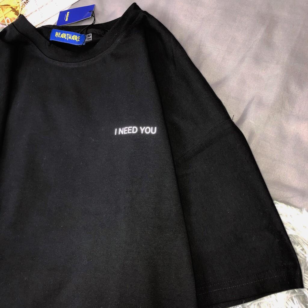 Áo thun cotton in chữ phản quang I need you - ẢNH THẬT