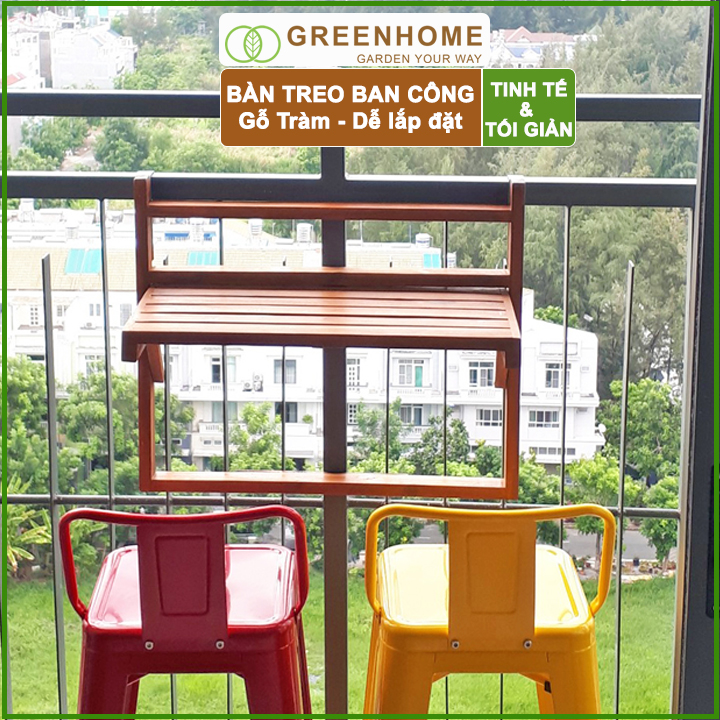 Bàn ban công gấp gọn-Bàn GỖ TRÀM treo ban công GREENHOME- Dễ dàng gấp gọn- Chịu nắng mưa tốt nhất