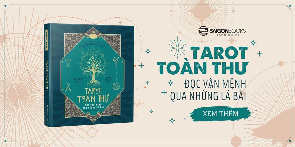 Tarot toàn thư Đọc vận mệnh qua những lá bài - Bản Quyền