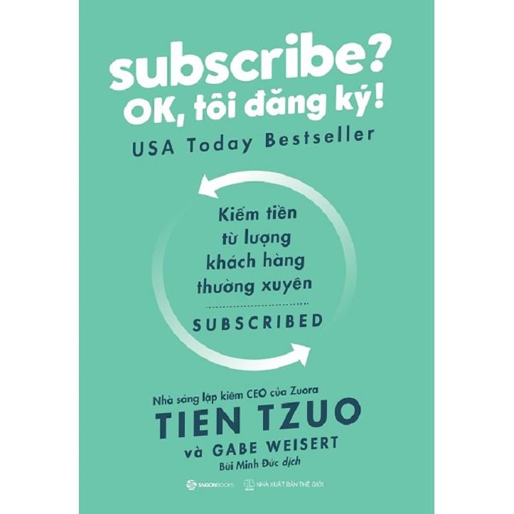 Subscribe? OK, tôi đăng ký! - Bản Quyền