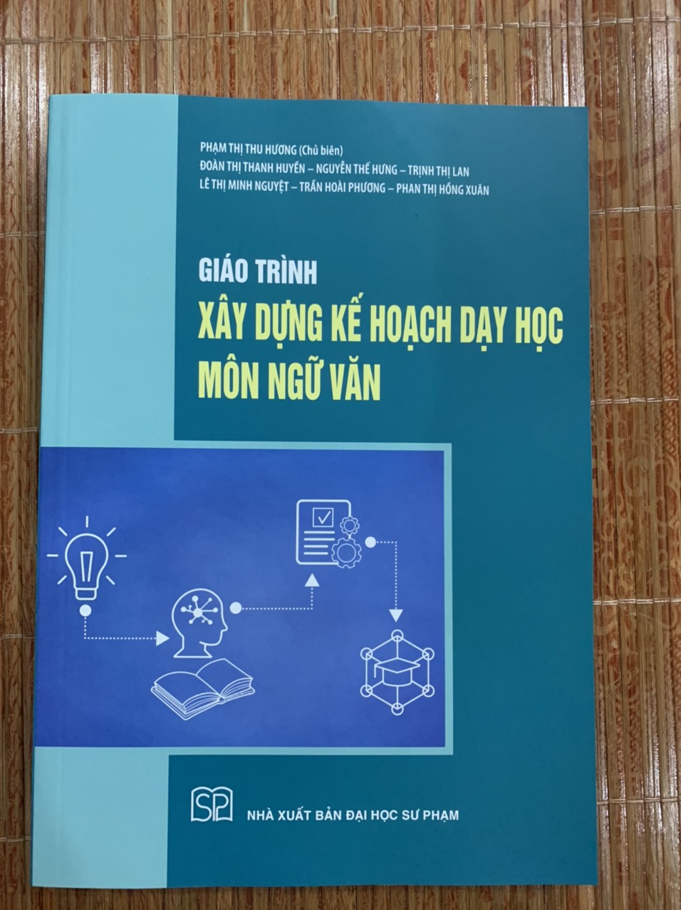 Giáo trình xây dựng kế hoạch dạy học môn ngữ văn (Tái bản 2023)