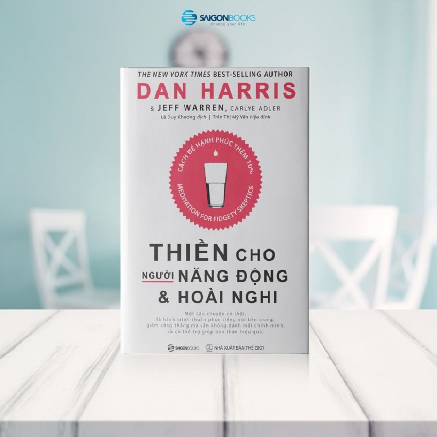 Sách - Thiền cho người năng động và hoài nghi - Tác giả: Carlye Adler, Dan Harris