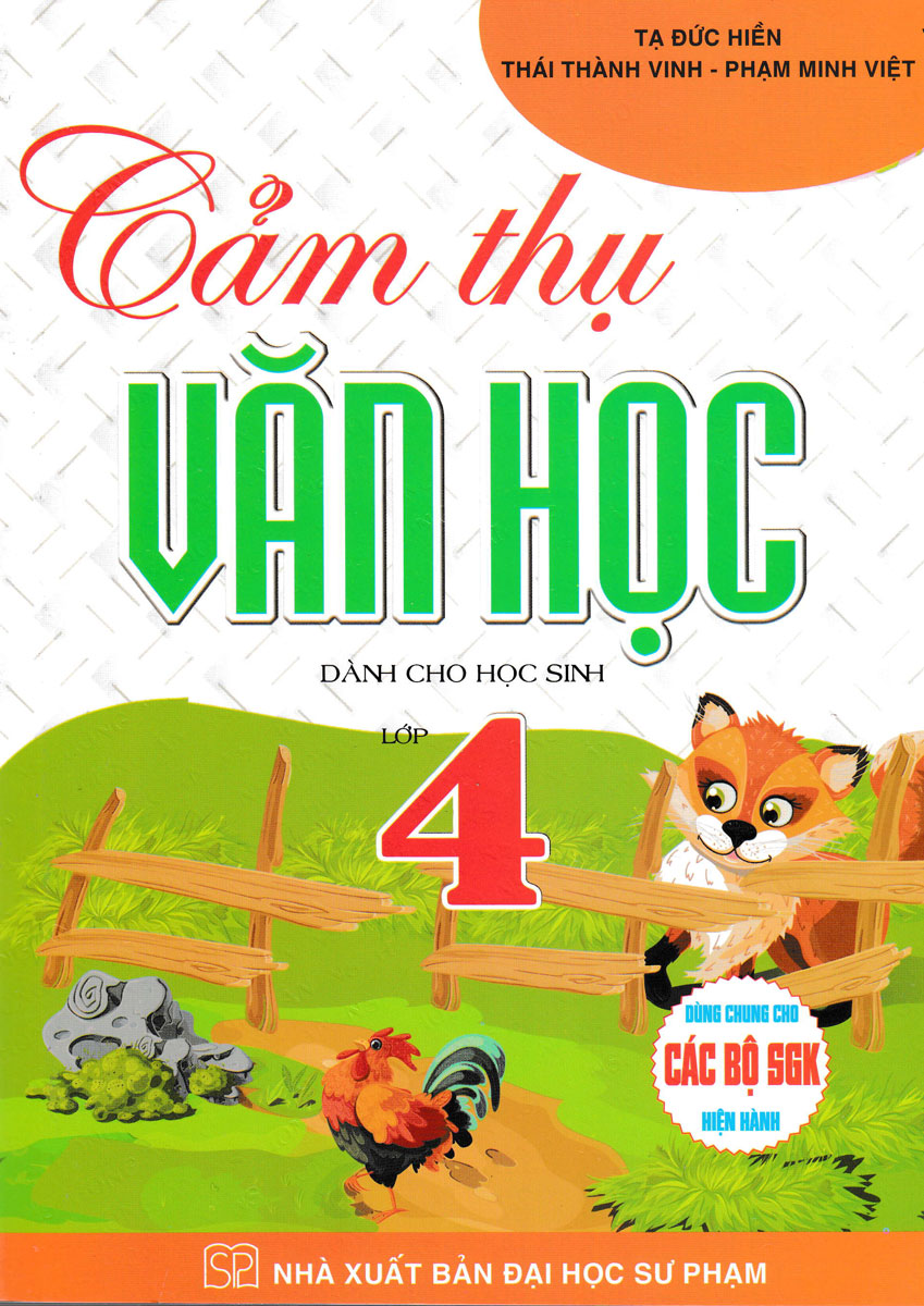 Cảm Thụ Văn Học Dành Cho Học Sinh Lớp 4 (Dùng Chung Cho Các Bộ SGK Hiện Hành) _HA