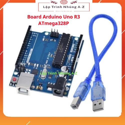 [Lập Trình Nhúng A-Z][121] Board Arduino Uno R3 ATmega328P