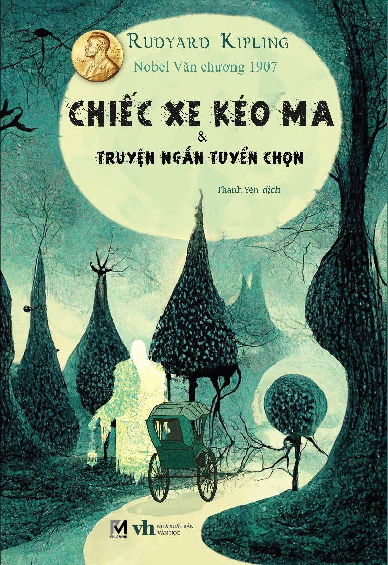 Chiếc Xe Kéo Ma (Tuyển Chọn Truyện Ngắn Kinh Dị Của Rudyard Kipling)