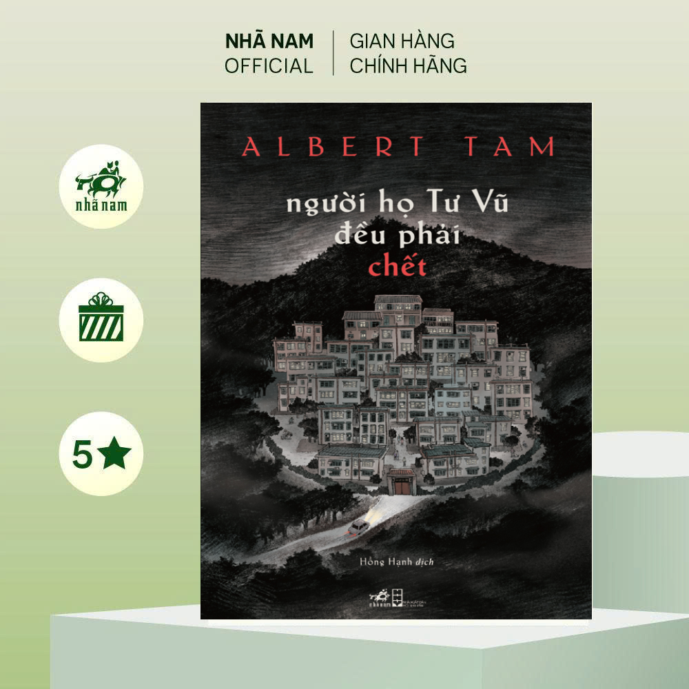 Sách - người họ Tư Vũ đều phải chết (Albert Tam) (Nhã Nam Official)