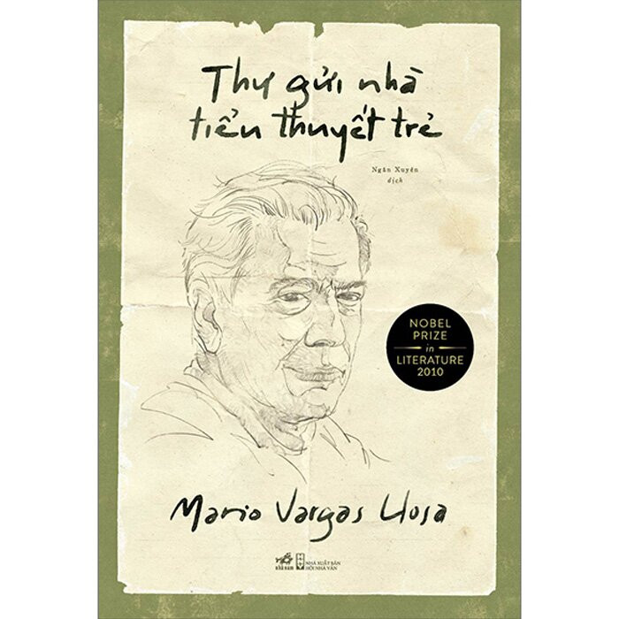 Thư Gửi Nhà Tiểu Thuyết Trẻ - Mario Vargas Llosa - Ngân Xuyên dịch - (bìa mềm)