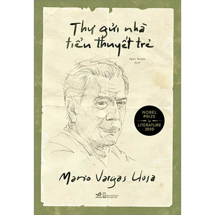 Thư Gửi Nhà Tiểu Thuyết Trẻ - Mario Vargas Llosa - Ngân Xuyên dịch -