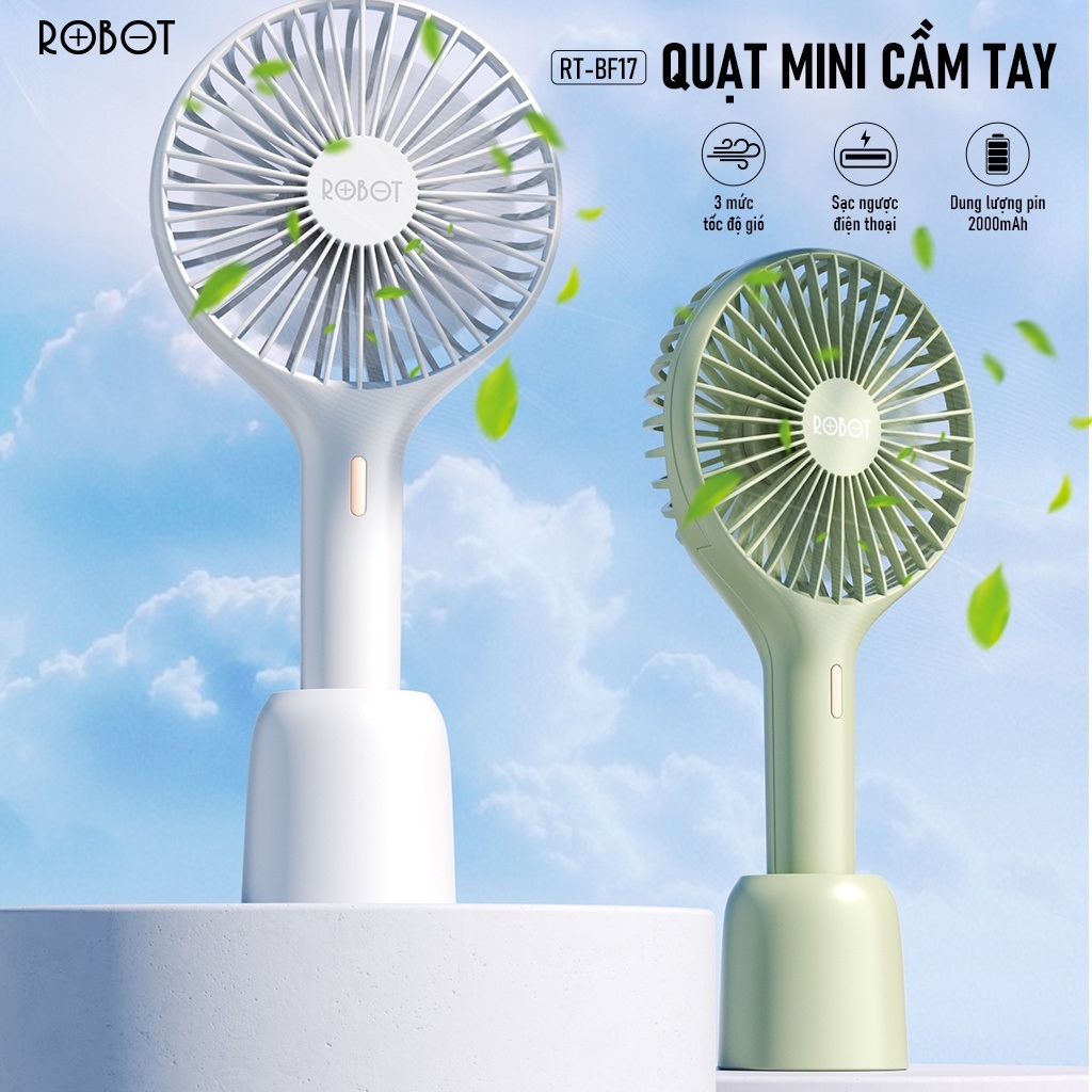 Quạt Mini Cầm Tay ROBOT RT-BF17 - 3 Mức Độ Gió - Để Bàn -  Có Thể Dùng Làm Pin Dự Phòng - Dễ Dàng Mang Theo - HÀNG CHÍNH HÃNG