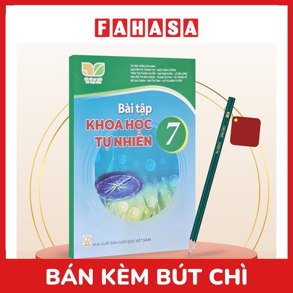 Sách Giáo Khoa Bài Tập Khoa Học Tự Nhiên 7 (Kết Nối) (Chuẩn) - Kèm Bút Chì