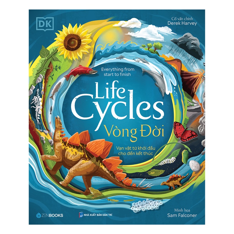 Sách - Life Cycles Vòng đời vạn vật từ khởi đầu cho đến kết thúc