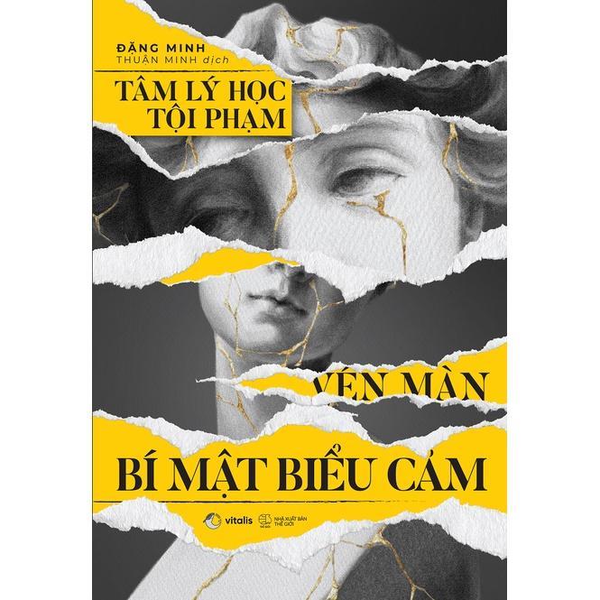 Sách Tâm Lý Học Tội Phạm - Vén Màn Bí Mật Biểu Cảm - Bản Quyền