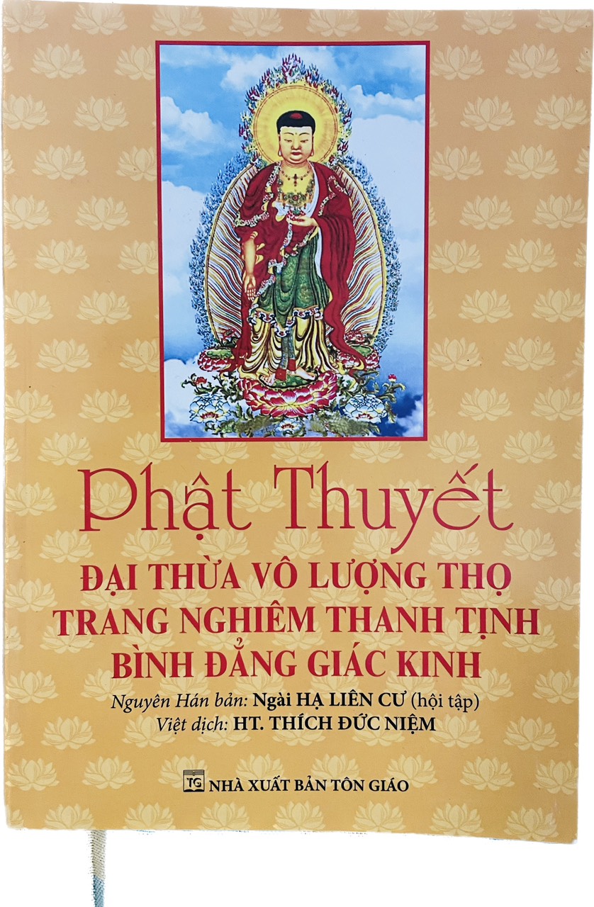 Phật Thuyết Đại Thừa Vô Lượng Thọ Trang Nghiêm Thanh Tịnh Bình Đẳng Giác Kinh - Bìa mềm